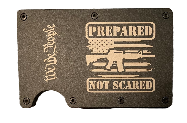 Prepared Not Scared - We The People RFID Protection