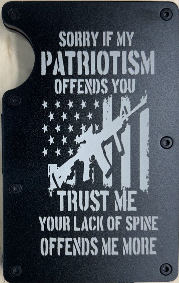 Sorry If My Patriotism Offends You RFID Protection